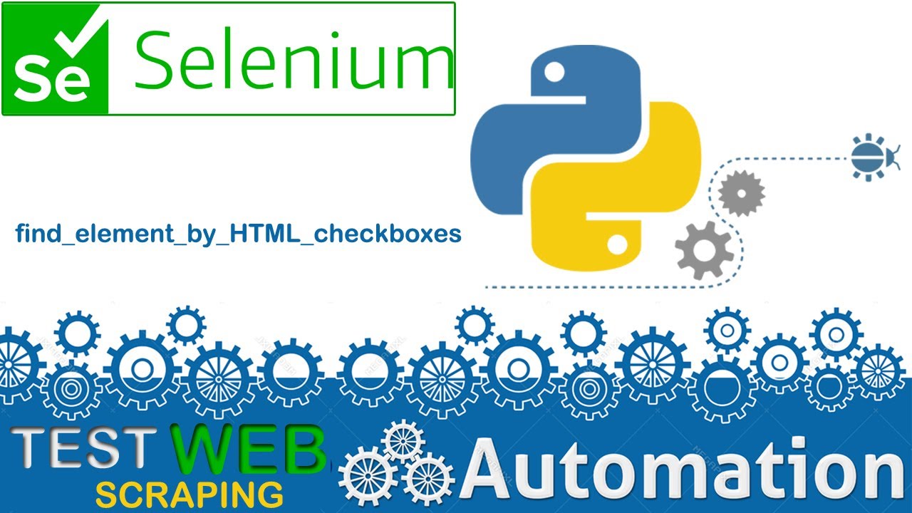 SELENIUM PYTHON FOR WEB AUTOMATION TEST AUTOMATION HOW TO HANDLE HTML CHECKBOXES