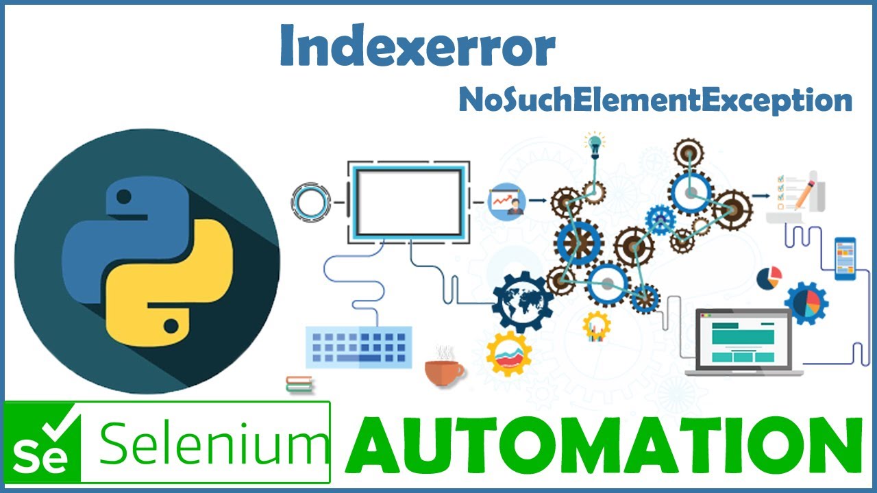 SELENIUM PYTHON FOR WEB AUTOMATION TEST AUTOMATION HOW TO USE EXCEPTIONS IN PYTHON SELENIUM