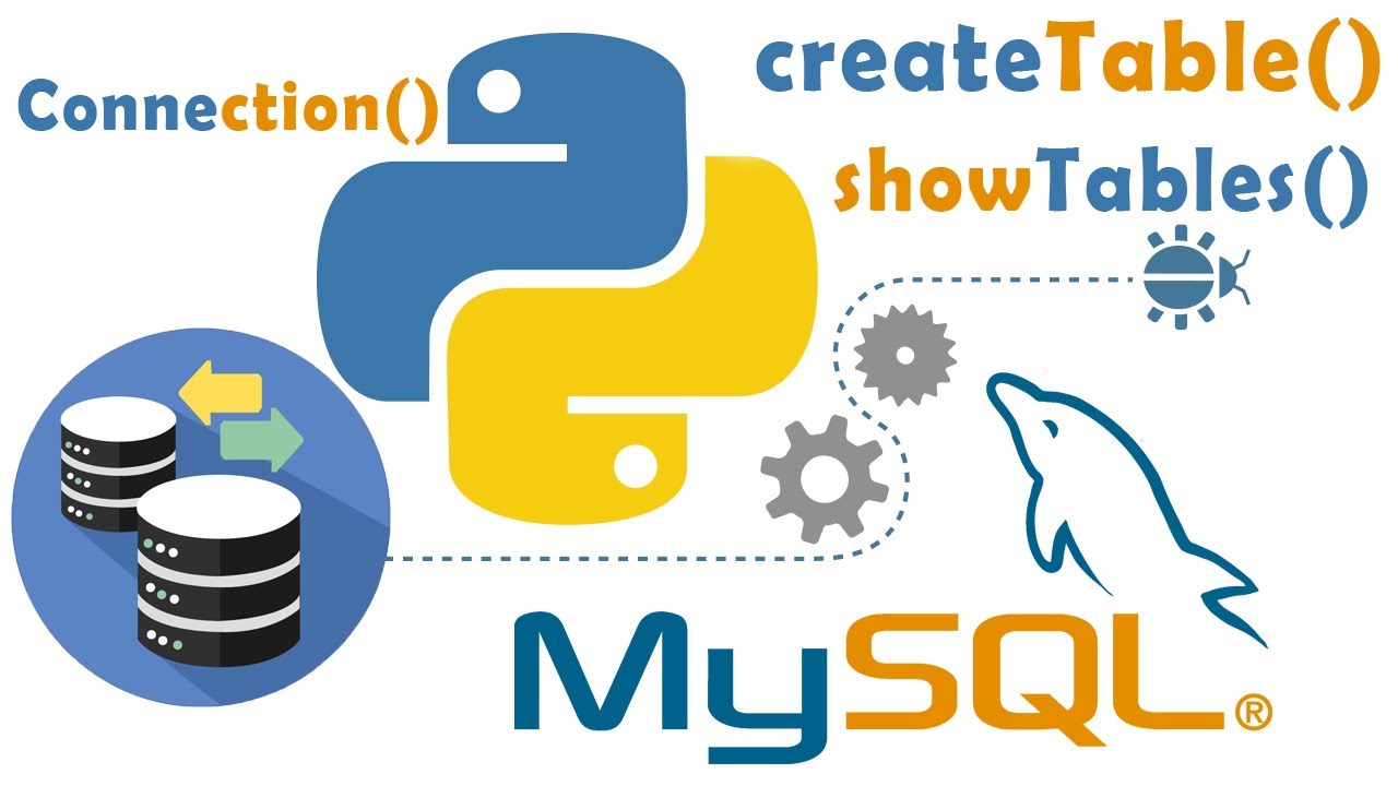 PYTHON MYSQL HOW TO CONNECT TO DATABASE AND SHOW / CREATE TABLES WITH PYTHON MYSQL CONNECTOR XAMPP