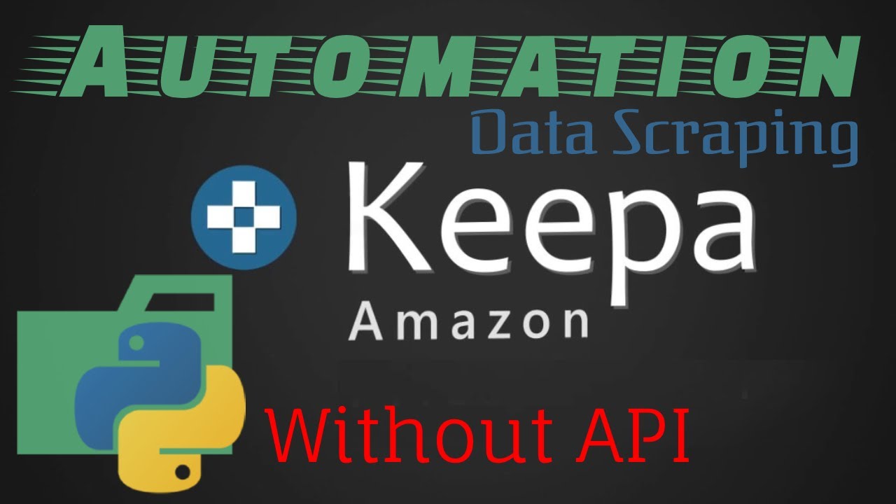 Automate Keepa Web Scraping Keepa Data To CSV EXCEL Without Keepa API Using Python