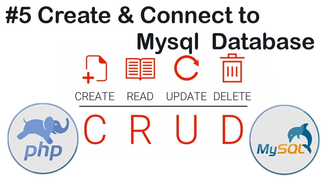 HOW TO CREATE SIMPLE CRUD APP IN PHP AND MYSQL - CREATE & CONNECT TO DATABASE 5