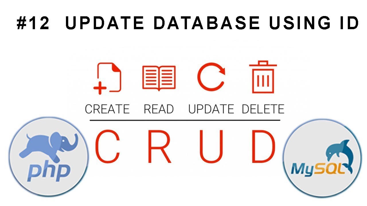 HOW TO CREATE SIMPLE CRUD APP IN PHP AND MYSQL FROM SCRATCH UPDATE DATABASE 12